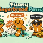 Gingerbread Puns