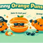 Orange Puns