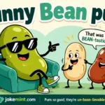 Bean Puns
