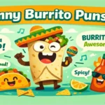 Burrito Puns