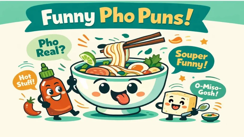 Pho Puns
