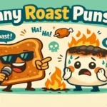 Roast Puns