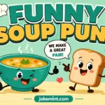 Soup Puns