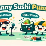 Sushi Puns