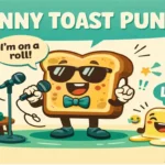 Toast Puns