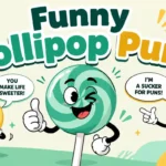 Lollipop Puns