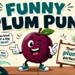 Plum Puns