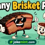 Brisket Puns