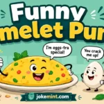 Omelet Puns