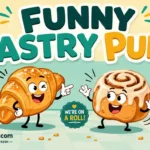 Pastry Puns