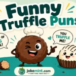 Truffle Puns