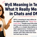 Wyll Meaning in Text: What It Really Means in Chats and DMs