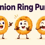 Onion Ring Puns