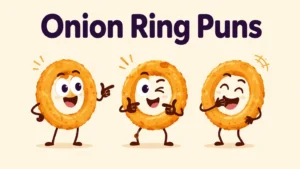 Onion Ring Puns
